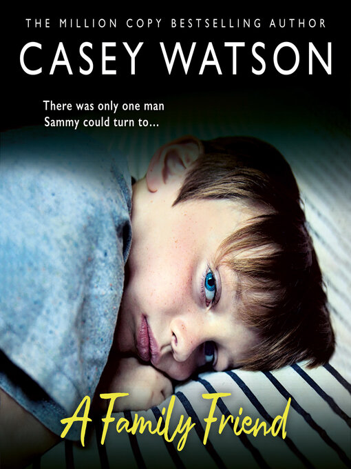 Title details for A Family Friend by Casey Watson - Available